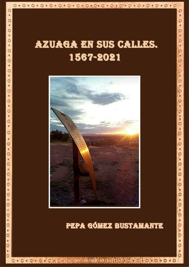 Portada de Azuaga en sus calles, de Pepa Gómez Bustamante