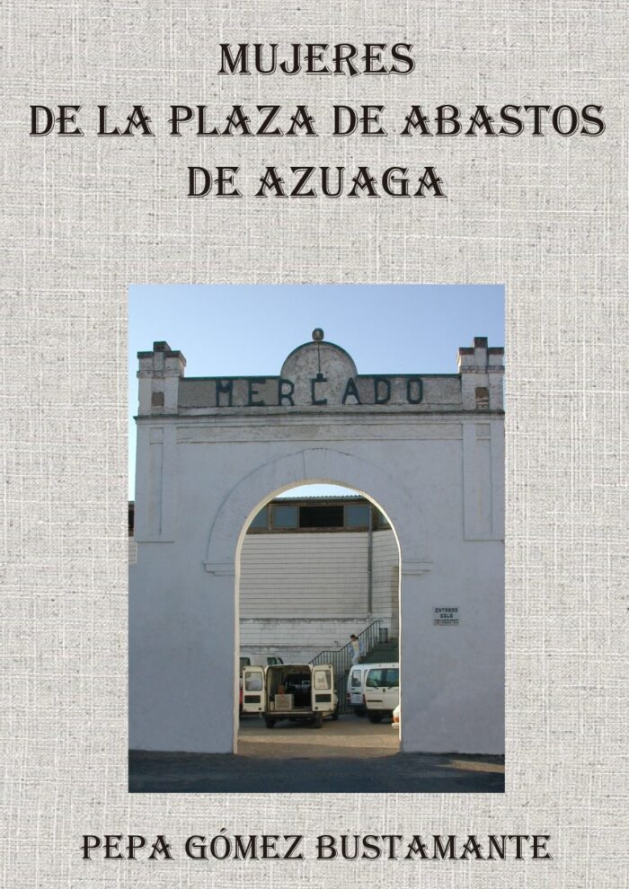 Mujeres en la Plaza de Abastos de Azuaga